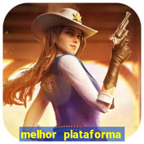 melhor plataforma de jogos para ganhar dinheiro